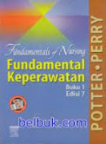 Fundamental of nursing fundamental keperawatan BUKU 1