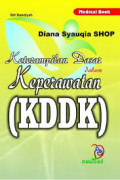 Keterampilan Dasar Dalam Keperawatan (KDDK)
