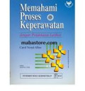 Memahami Proses Keperawatan dengan Pendekatan Latihan