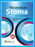 PERAWATAN STOMA TERKINI (modern stoma care)