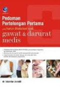 Pedoman Pertolongan Pertama yang harus dilakukan saat gawat darurat medis