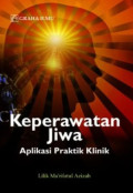 Keperawatan Jiwa Aplikasi Praktik Klinik
