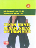 Senam Hamil, Senam Nifas, dan Terapi Musik